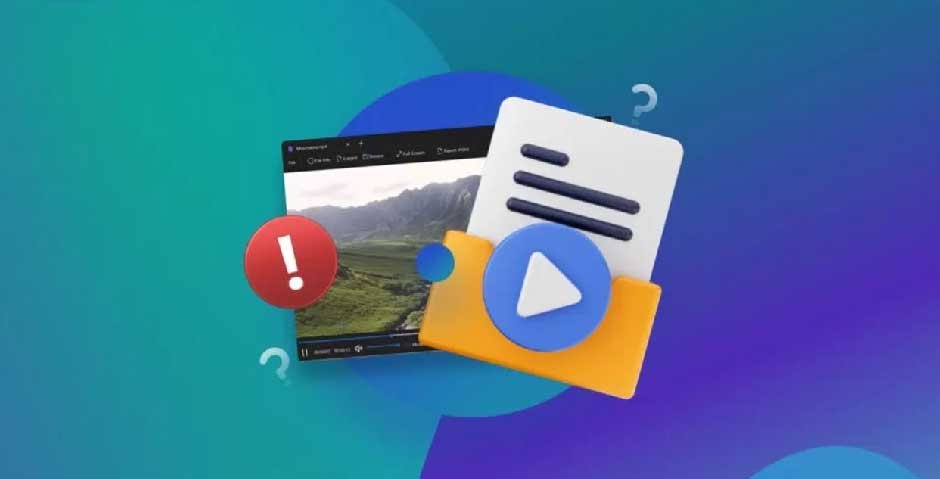 DIY Solutions to Repair Unplayable Videos on Windows