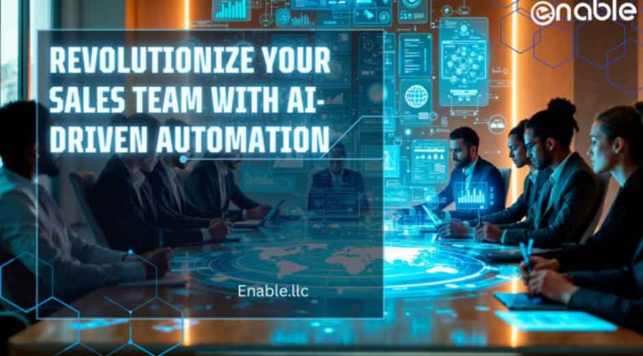Revolutionize Your Sales Team with AI-Driven Automation