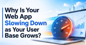Why Is Your Web App Slowing Down as Your User Base Grows